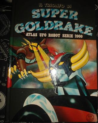 IL TRIONFO DI SUPER GOLDRAKE (  cartonato)