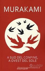 MURAKAMI - A sud del confine, a ovest del sole