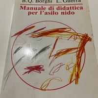 Manuale di didattica per l asilo nido Borghi Guerr