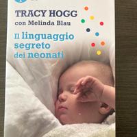 Il lunguaggio segreto dei neonati di Tracy Hogg