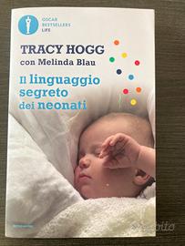 Il lunguaggio segreto dei neonati di Tracy Hogg