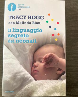 Il lunguaggio segreto dei neonati di Tracy Hogg