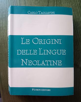 Carlo Tagliavini - Le origini delle lingue neolati