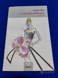 La più bella delle tutte - Simona Valigi