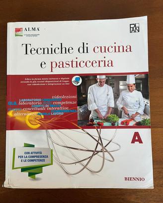 Tecniche di cucina e pasticceria A- 9788899059415