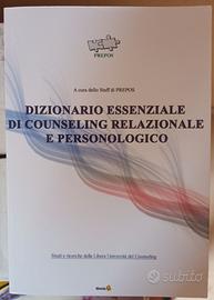 Dizionario essenziale di counseling relazionale e 