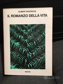 Ducrocq - Il romanzo della vita - Einaudi