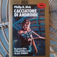 Cacciatore di androidi - Philip K. Dick Cosmo oro