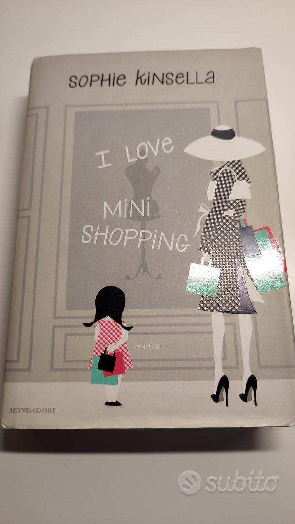 I love shopping in bianco.: libro di Sophie Kinsella