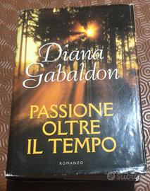 Libro di Diana Gabaldon - Passione oltre il tempo