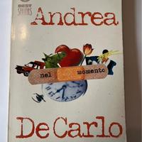 Libro Nel Momento di Andrea De Carlo