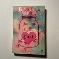 Dammi 1000 baci di Tillie Cole