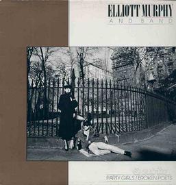 Elliott murphy and band - party girls/broken.lp