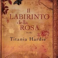 Il Labirinto della Rosa (Titania Hardie)