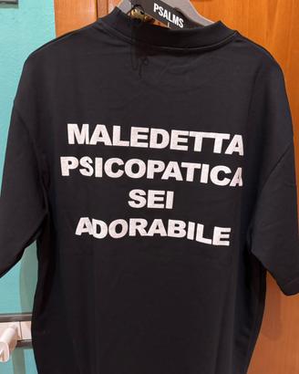 T shirt Maledetta psicopatica sei adorabile