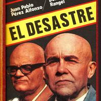 El Desastre   - Rangel e Pérez Alfonzo