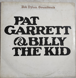 BOB DYLAN - PAT GARRETT & BILLY THE KID