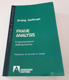 FRAME ANALYSIS – ERVING GOFFMAN