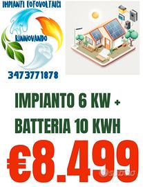 Impianto fotovoltaico 6 kw + batteria 10 kwh €8490