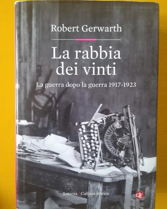 Robert Gerwarth, La rabbia dei vinti 