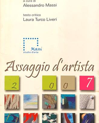 Massi Studio d'Arte - Assaggio d'Artista 2007