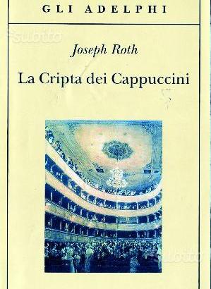 La Cripta dei Cappuccini di Joseph Roth