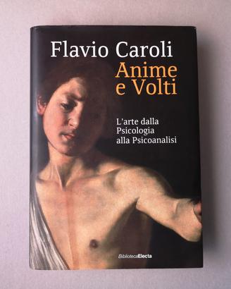 Flavio Caroli, Anime e Volti