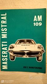 Maserati Mistral AM 109 Manuale Uso e Manutenzione