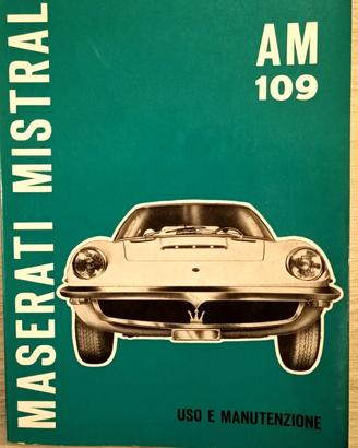 Maserati Mistral AM 109 Manuale Uso e Manutenzione