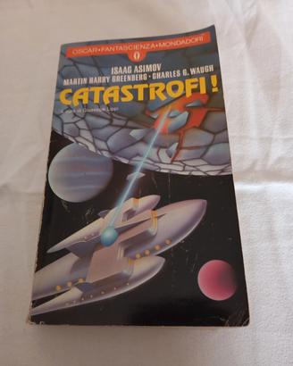 Isaac Asimov - Catastrofi 