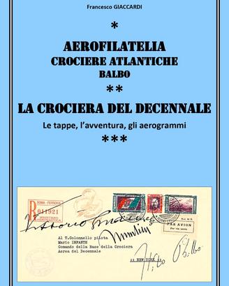 AEREOFILATELIA CROCIERE ATLANTICHE BALBO - La Croc