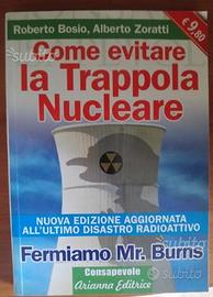 Come evitare la trappola nucleare. Fermiamo Mr. Bu