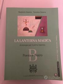 La lanterna magica antologia per il primo biennio