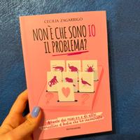 Libro NON E’ CHE SONO IO IL PROBLEMA