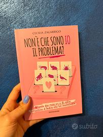 Libro NON E’ CHE SONO IO IL PROBLEMA
