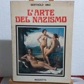 Hinz l'arte del nazismo Mazzotta 1975 1ed