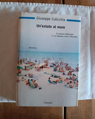 Libro "Un' estate al mare" di Giuseppe Culicchia 