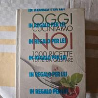 Oggi cuciniamo noi - 1000 ricette