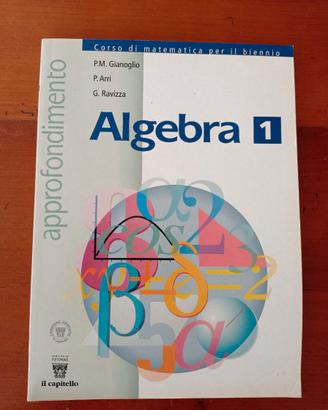 Approfondimenti di Algebra 1 - Liceo scientifico