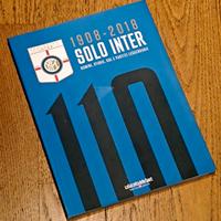 LIBRO SOLO INTER 110 - 1908-2018 192 pagine NUOVO