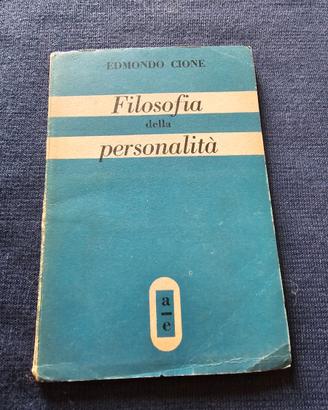 Filosofia della personalità - Edmondo Cione 1° ed
