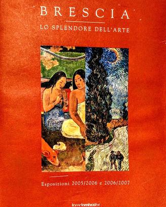 Brescia - lo splendore dell'arte -