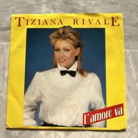 tiziana rivale l’amore va 45 giri vinile lp musica
