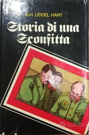 Storia di una sconfitta - Basil H. Liddell Hart