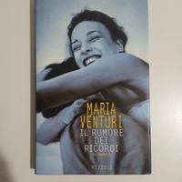 Libro Maria Venturi - Il Rumore dei Ricordi