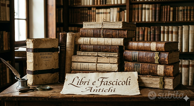 Libri e Fascicoli Antichi