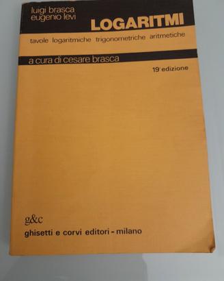 Brasca / Levi - Logaritmi - Ghisetti e corvi edito