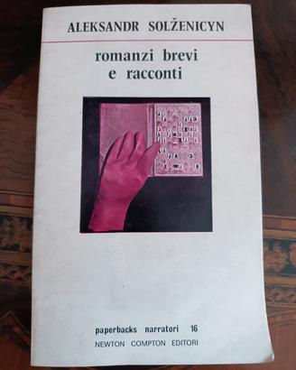 Aleksandr Solzenicyn  Romanzi brevi e racconti 