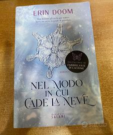 Nel modo in cui cade la neve Erin Doom