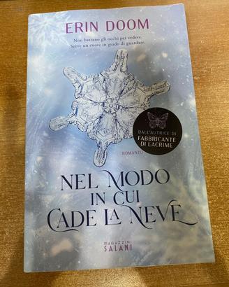 Nel modo in cui cade la neve Erin Doom